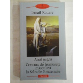   Anul  negru * Concurs de frumusete masculina la Stancile Blestemate  -  Ismail  KADARE